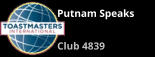 Putnam Speaks  Club 4839